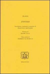 Epinomis. Testo greco a fronte - Platone - Libro Bibliopolis 2013, Elenchos | Libraccio.it