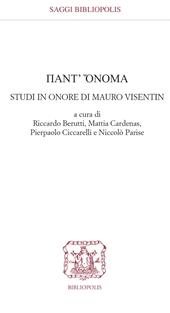 Pant'ònoma. Studi in onore di Mauro Visentin