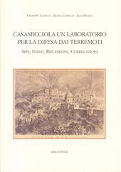 Casamicciola. Un laboratorio per la difesa dai terremoti. Spie, indizi, riflessioni, correlazioni