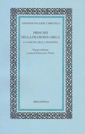 Principi della filosofia greca. La nascita della filosofia