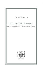 Il vuoto alle spalle. Croce, Togliatti e la memoria nazionale