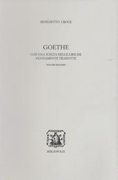 Goethe. Con una scelta delle liriche nuovamente tradotte