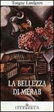 La bellezza di Merab - Torgny Lindgren - Libro Iperborea 1998, Gli Iperborei | Libraccio.it