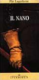 Il nano - Pär Lagerkvist - Libro Iperborea 2005, Gli Iperborei | Libraccio.it
