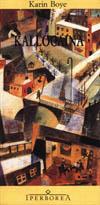 Kallokaina. Il siero della verità - Karin Boye - Libro Iperborea 1993, Gli Iperborei | Libraccio.it