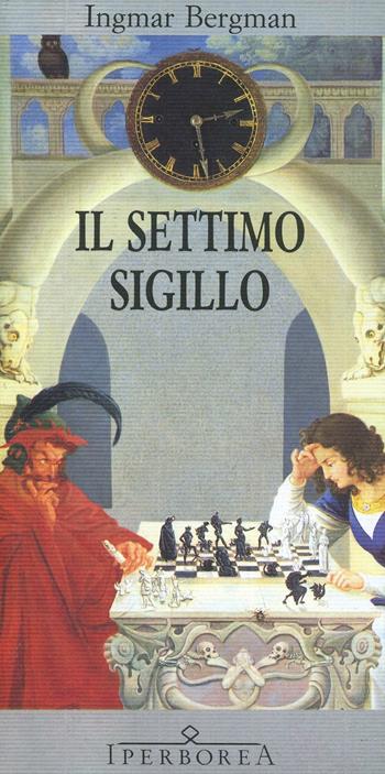 Il settimo sigillo - Ingmar Bergman - Libro Iperborea 2011, Gli Iperborei | Libraccio.it