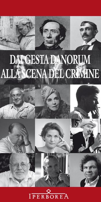 Dai gesta danorum alla scena del crimine  - Libro Iperborea 2012, Saggi | Libraccio.it