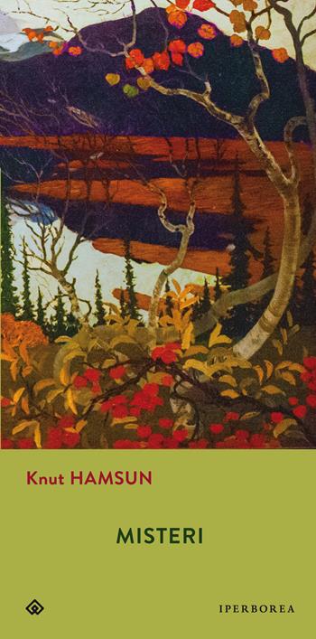 Misteri - Knut Hamsun - Libro Iperborea 2015, Gli Iperborei | Libraccio.it