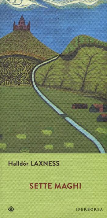 Sette maghi - Halldór Laxness - Libro Iperborea 2016, Gli Iperborei | Libraccio.it