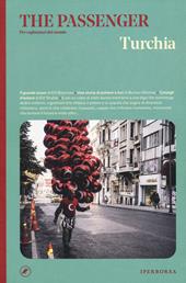 Turchia. The passenger. Per esploratori del mondo. Ediz. a colori