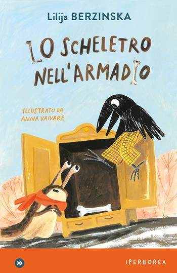 Lo scheletro nell'armadio - Lilija Berzinska - Libro Iperborea 2025, I miniborei | Libraccio.it