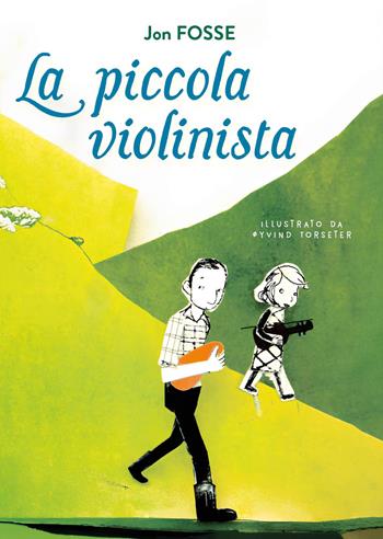 La piccola violinista. Ediz. a colori - Jon Fosse - Libro Iperborea 2024, miniborei, I | Libraccio.it