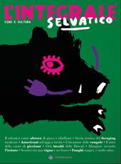 L'Integrale (2024). Vol. 9: Selvatico