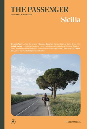 Sicilia. The passenger. Per esploratori del mondo  - Libro Iperborea 2024, The Passenger | Libraccio.it