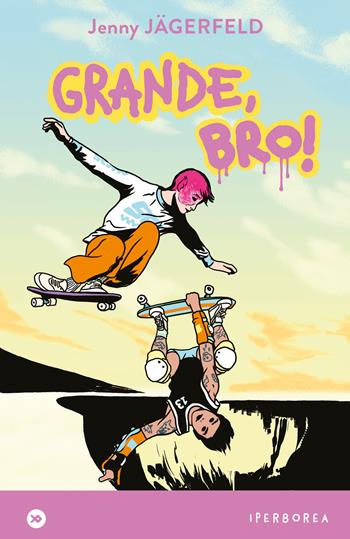 Grande, Bro! - Jenny Jägerfeld - Libro Iperborea 2024, I miniborei | Libraccio.it