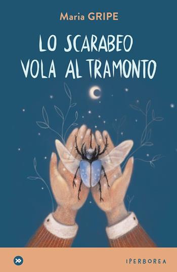 Lo scarabeo vola al tramonto - Maria Gripe - Libro Iperborea 2022, I miniborei | Libraccio.it