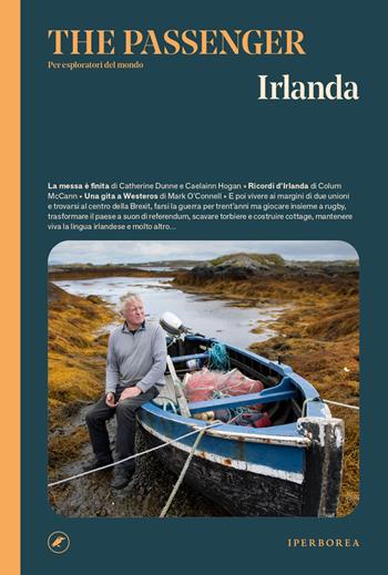 Irlanda. The passenger. Per esploratori del mondo  - Libro Iperborea 2021, The Passenger | Libraccio.it