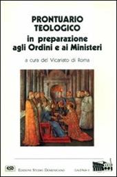 Prontuario teologico in preparazione agli ordini e ai ministeri