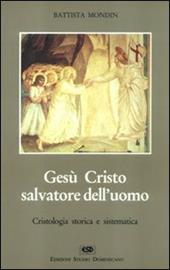 Gesù Cristo salvatore dell'uomo