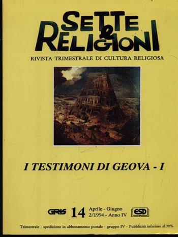 I testimoni di Geova. Vol. 1  - Libro ESD-Edizioni Studio Domenicano 1994, SetteReligioni | Libraccio.it
