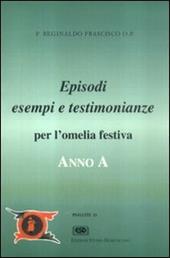 Anno A. Episodi, esempi, testimonianze per l'omelia festiva