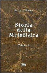 Storia della metafisica. Vol. 1: Dalle origini al Neoplatonismo. - Battista Mondin - Libro ESD-Edizioni Studio Domenicano 1998 | Libraccio.it