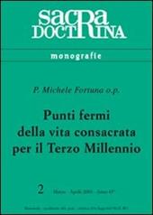Punti fermi della vita consacrata per il terzo millennio