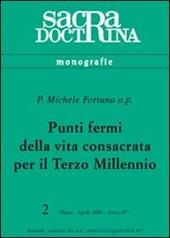 Punti fermi della vita consacrata per il terzo millennio