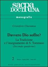 Davvero Dio soffre? La tradizione e l'insegnamento di s. Tommaso. Vol. 2