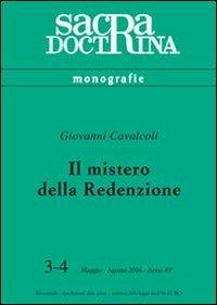 Il mistero della redenzione - Giovanni Cavalcoli - Libro ESD-Edizioni Studio Domenicano 2004, Sacra doctrina | Libraccio.it
