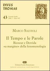 Il tempo e le parole. Ricoeur e Derrida «a margine» della fenomenologia