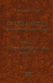 Catena aurea. Glossa continua super evangelia. Testo latino a fronte. Vol. 6: Vangelo secondo Giovanni. Capitoli 1-8.