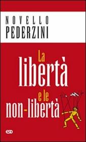 La libertà e le non-libertà