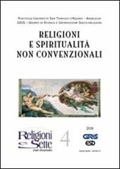 Religioni e sette nel mondo. Vol. 4: Religioni e spiritualità non convenzionali