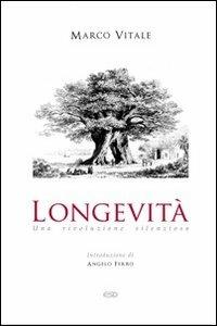 Longevità. Una rivoluzione silenziosa - Marco Vitale - Libro ESD-Edizioni Studio Domenicano 2011, Il pane quotidiano | Libraccio.it