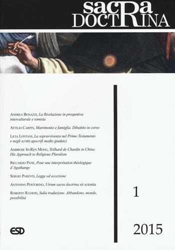 Sacra doctrina (2015). Vol. 1  - Libro ESD-Edizioni Studio Domenicano 2016, Sacra doctrina | Libraccio.it