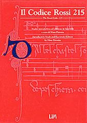 Il codice Rossi 215 della Biblioteca Apostolica Vaticana. Con i frammenti della fondazione Opera pia don Giuseppe Greggiati di Ostiglia