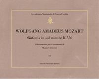 Sinfonia in sol minore K 550. Adattamento per 4 strumenti di Muzio Clementi - Wolfgang Amadeus Mozart - Libro LIM 1991, L' arte armonica | Libraccio.it