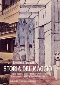 Storia del Maggio musicale fiorentino. Dalla nascita della «Stabile orchestrale fiorentina» (1928) al festival del 1993 - Leonardo Pinzauti - Libro LIM 1994, Hermes | Libraccio.it