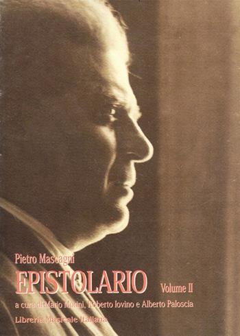 Epistolario. Vol. 2 - Pietro Mascagni - Libro LIM 1997, Hermes | Libraccio.it