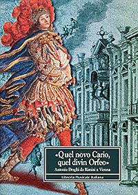 Quel novo Cario, quel divin Orfeo. Atti del Convegno  - Libro LIM 2000, Connotazioni | Libraccio.it
