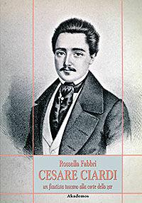 Cesare Ciardi. Un flautista toscano - Rossella Fabbri - Libro LIM 1999, Akademos musica | Libraccio.it