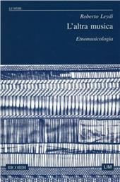 L' altra musica. Etnomusicologia