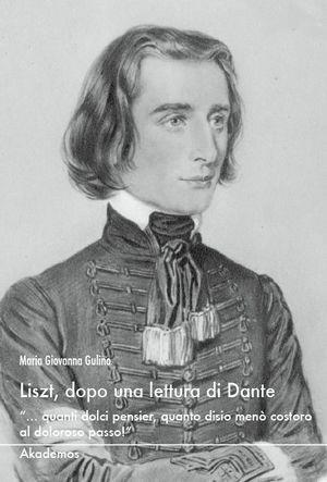 Liszt, dopo una lettura di DAnte - M. Giovanna Gulino - Libro LIM 2011 | Libraccio.it