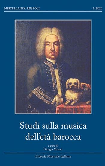 Studi sulla musica dell'età barocca  - Libro LIM 2012, Miscellanea Ruspoli | Libraccio.it