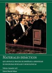 Materiales didácticos. que apoyan el proceso de enseñanza-aprendizaje de disciplinas musicaes y musicológicas. Con CD-Audio