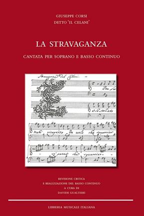 La stravaganza. Cantata per soprano e basso continuo - Giuseppe Corsi - Libro LIM 2012, Biblioteca musicale | Libraccio.it