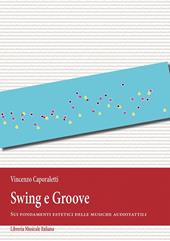 Swing e Groove. Sui fondamenti estetici delle musiche audiotattili