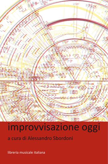 Improvvisazione oggi  - Libro LIM 2014 | Libraccio.it