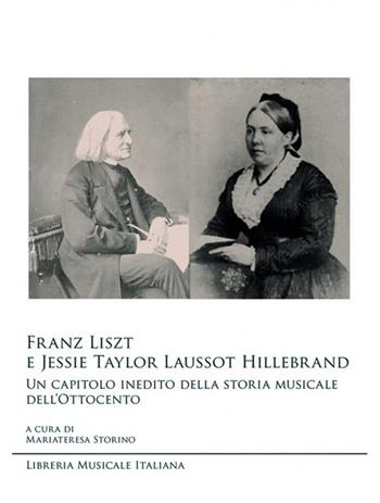 Franz Liszt e Jessie Taylor Laussot Hillebrand  - Libro LIM 2019, Studi e saggi | Libraccio.it